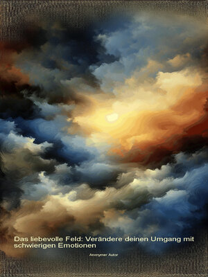 cover image of Das liebevolle Feld